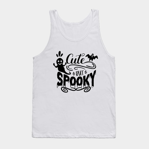 halloween cute but spooky text art design Tank Top by MadeBYAhsan